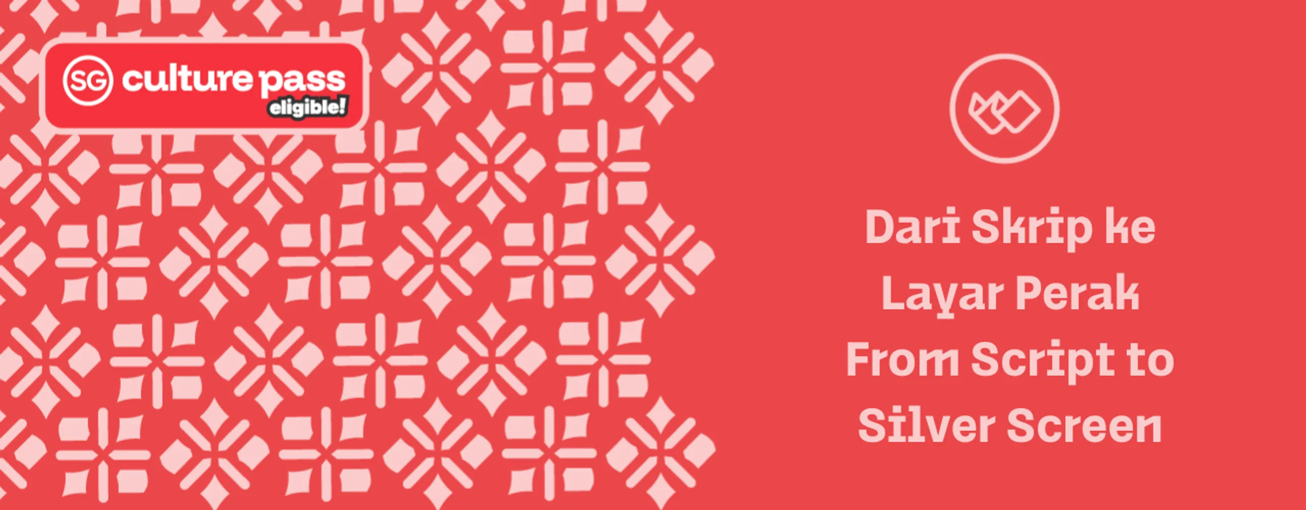 Dari Skrip ke Layar Perak From Script to Silver Screen